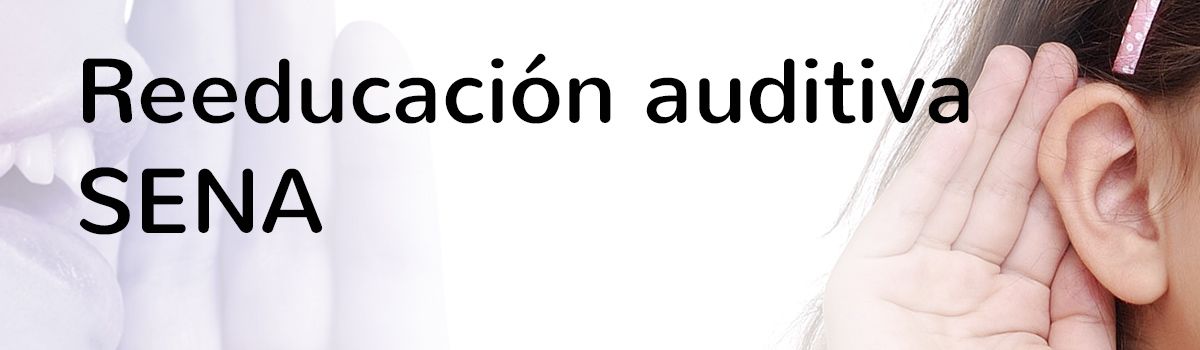 Reeducación Auditiva. SENA