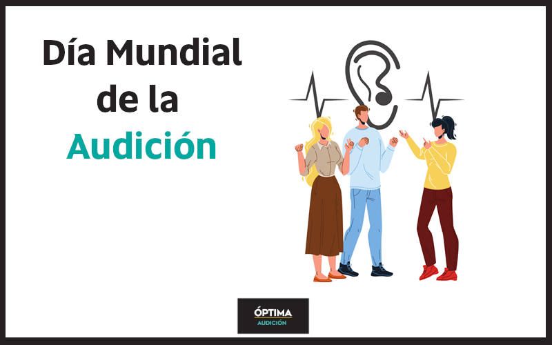 Celebra el Día Mundial de la Audición evaluando tu audición